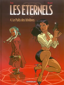 Les éternels Tome 4 - le puits des ténèbres