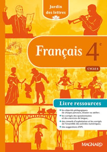 Jardin des lettres : français - cycle 4 - 4ème - livre ressources