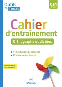 Outils pour le français : CE1 : cahier - orthographe et dictées (édition 2021)