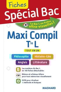 Fiches spécial bac : maxi compil - terminale L - philosophie, histoire-géo, anglais, littérature - tout en un