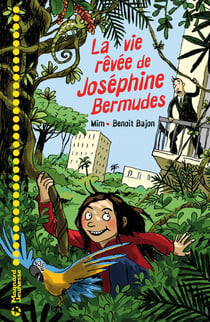 La vie revée de Joséphine Bermudes