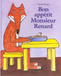 Bon appetit monsieur renard