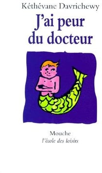 J ai peur du docteur
