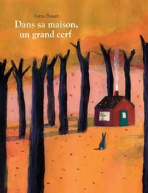 Dans sa maison un grand cerf