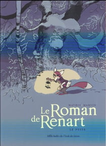 Le Roman de Renart - Tome 2 - Le puits