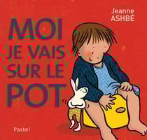 Moi, je vais sur le pot