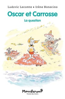 Oscar et Carrosse : la question