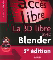 La 3D libre avec Blender (3e édition)