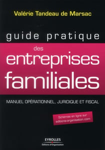 Guide pratique des entreprises familiales
