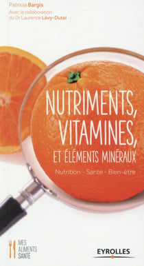 Nutriments, vitamines et éléments minéraux