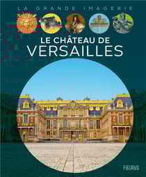 Le château de Versailles