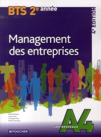 Les nouveaux a4 - management des entreprises - bts 2ème année (4e édition)