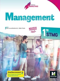 Management - 1re STMG - manuel de l'élève (édition 2019)