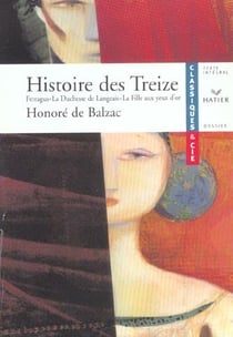 Histoire des treize - Ferragus - la duchesse de Langeais - la fille aux yeux d'or