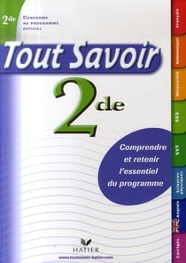 Tout savoir : 2nde - cahier d'activités