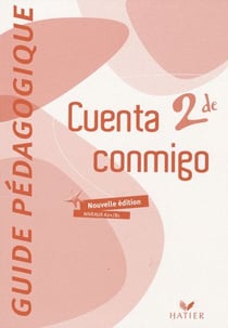 Cuenta conmigo - espagnol - 2nde - a2/b1 - guide pédagogique (édition 2009)