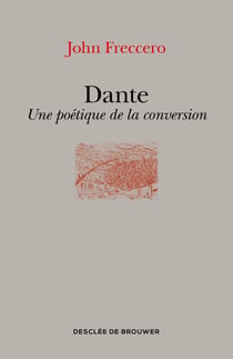 Dante - une poétique de la conversion