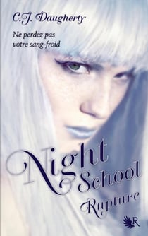 Night school Tome 3 : rupture