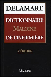 Dictionnaire maloine de l'infirmiere (4e edition)