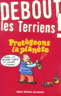 Debout les terriens!