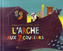 L'arche aux 7 couleurs