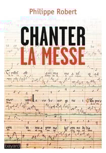 Chanter la messe