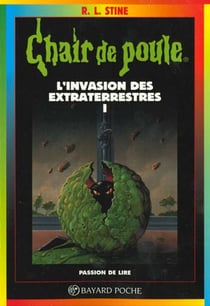 Chair de poule Tome 55 : l'invasion des extraterrestres Tome 1