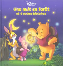 Les aventures de winnie - une nuit en forêt et 4 autres histoires