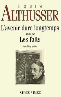 L'avenir dure longtemps - les faits