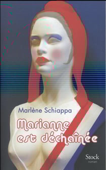 Marianne est déchaînée