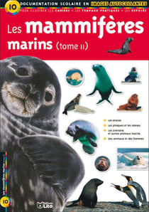 Les mammifères marins Tome 2