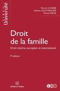 Droit de la famille : Droit interne, européen et international (9e édition)