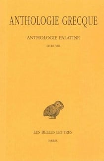 Anthologie grecque Tome 6 - L8