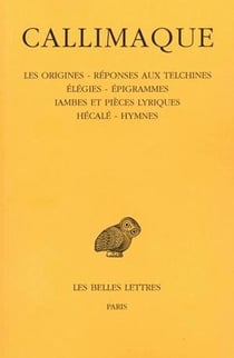 Hymnes, épigrammes, fragments choisis