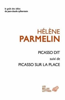 Picasso dit - Picasso sur la place