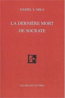 La dernière mort de Socrate