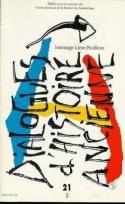 Dialogues d'histoire ancienne, n° 21-2/1995 : Hommage à Jean Pouilloux