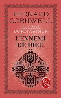 L'Ennemi de Dieu (La Saga du roi Arthur, Tome 2)