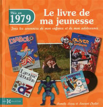 Le Livre De Ma Jeunesse : Nés En 1979