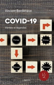 Covid-19 : vérités et légendes
