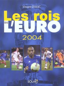 Les rois de l'euro 2004