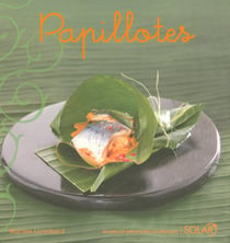 Papillotes - nouvelles variations gourmandes