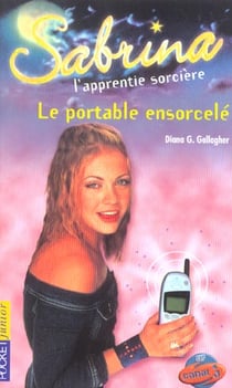 Sabrina t.25 - le portable ensorcelé