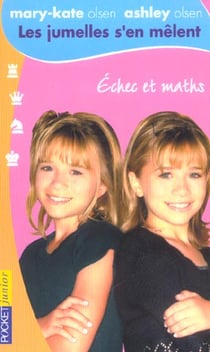 Les jumelles s'en mêlent t.2 - échec et maths