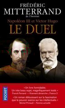 Napoléon III et Victor Hugo - le duel