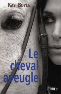 Le cheval aveugle