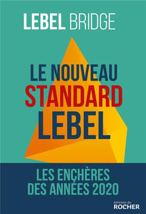 Le nouveau standard Lebel - les enchères des années 2020