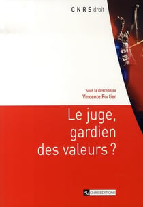 Le juge, gardien des valeurs