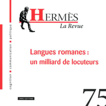 Hermès n.75 : langues romanes, un milliard de locuteurs