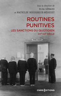 Routines punitives : les sanctions du quotidien - XIXe-XXe siècle